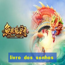 livro dos sonhos jogo do bicho